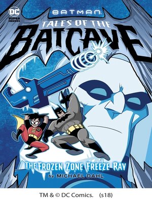 cover image of The Frozen Zone Freeze Ray
